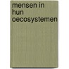 Mensen in hun oecosystemen by Rhyn