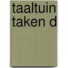Taaltuin taken d by Nydam