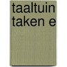 Taaltuin taken e by Algera