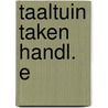 Taaltuin taken handl. e by Algera