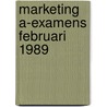 Marketing a-examens februari 1989 door Onbekend