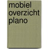 Mobiel overzicht plano by Unknown