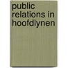 Public relations in hoofdlynen door Michels