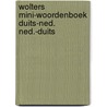 Wolters mini-woordenboek duits-ned. ned.-duits door Onbekend