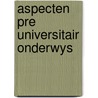 Aspecten pre universitair onderwys door Swaab