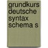 Grundkurs deutsche syntax schema s