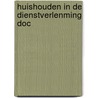 Huishouden in de dienstverlenming doc door Manschot