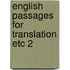 English passages for translation etc 2