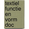 Textiel functie en vorm doc by Legierse Hooymans