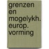 Grenzen en mogelykh. europ. vorming