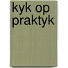 Kyk op praktyk door Spiro
