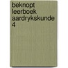 Beknopt leerboek aardrykskunde 4 door Kwast