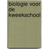 Biologie voor de kweekschool door Kreutzer