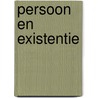Persoon en existentie by Kouwer