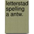 Letterstad spelling a antw.
