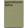 Geometrische optica door Kooi