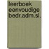Leerboek eenvoudige bedr.adm.sl.