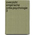 Overzicht empirische ontw.psychologie 3