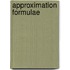 Approximation formulae