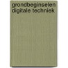 Grondbeginselen digitale techniek by Knottenbelt