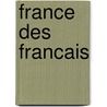 France des francais door Kiener