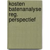 Kosten batenanalyse reg. perspectief by Klaassen