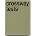 Crossway tests