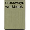 Crossways workbook door Kley