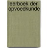 Leerboek der opvoedkunde by Hees