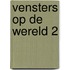 Vensters op de wereld 2