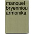 Manouel bryenniou armonika