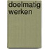 Doelmatig werken