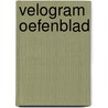 Velogram oefenblad by Joode