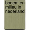 Bodem en milieu in nederland door Ivens