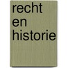 Recht en historie door Immink