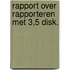 Rapport over rapporteren met 3,5 disk.