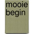 Mooie begin