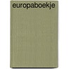Europaboekje door Huiskamp