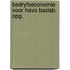 Bedryfseconomie voor havo basisb. opg.