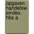 Opgaven handelsw. eindex. hbs a