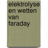 Elektrolyse en wetten van faraday by Hoeksema