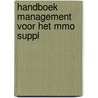Handboek management voor het mmo suppl by J. Heijnsdijk