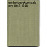 Eenheidevakcentrale evc 1943-1948 by Coomans