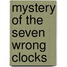 Mystery of the seven wrong clocks door Hitchcock
