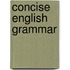 Concise english grammar