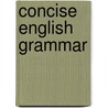 Concise english grammar door Helden