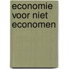 Economie voor niet economen door Jacques Hartog