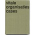 Vitale organisaties cases