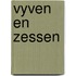 Vyven en zessen