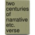 Two centuries of narrative etc. verse